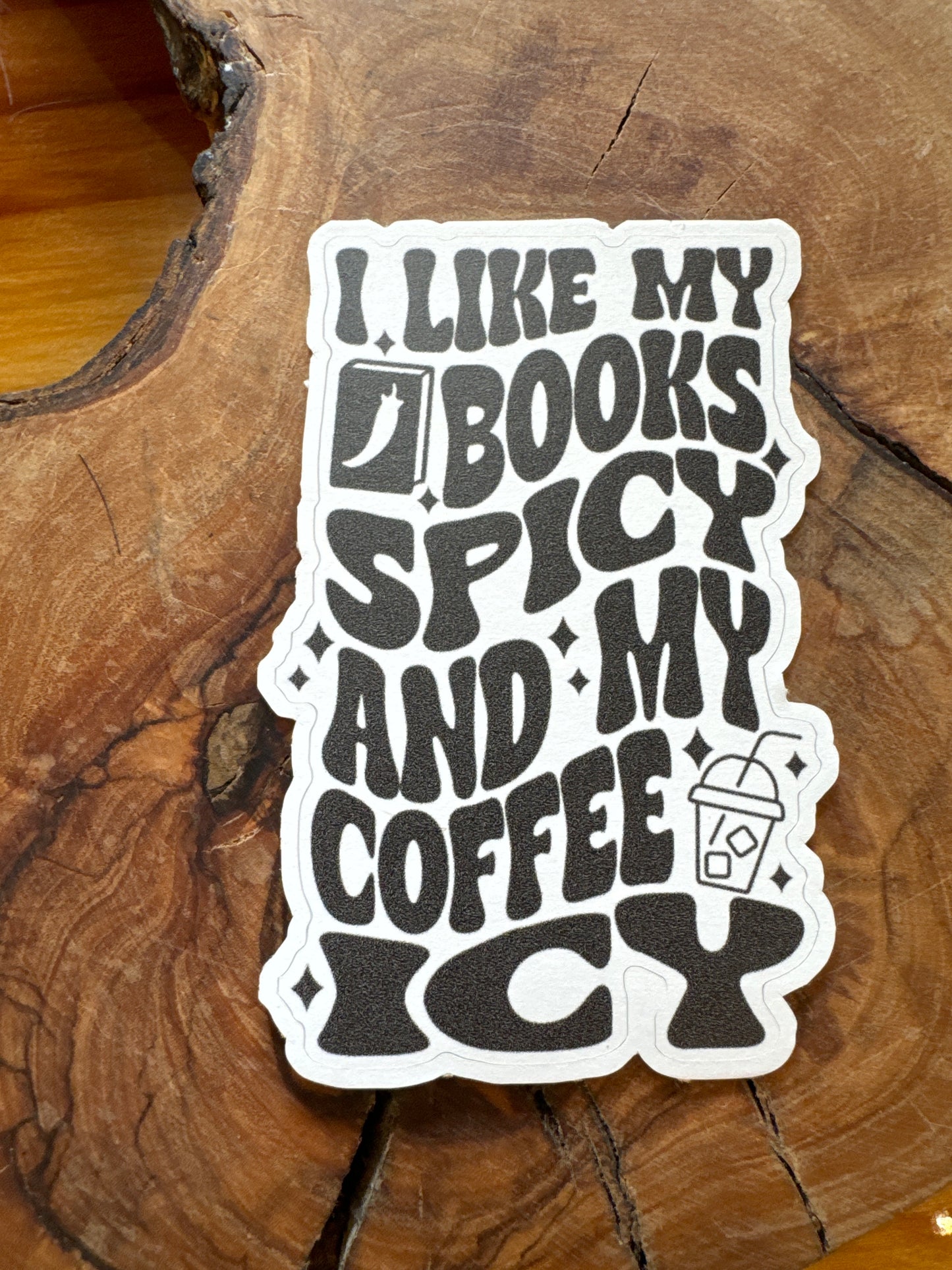 I Like My Books and My Coffee Sticker