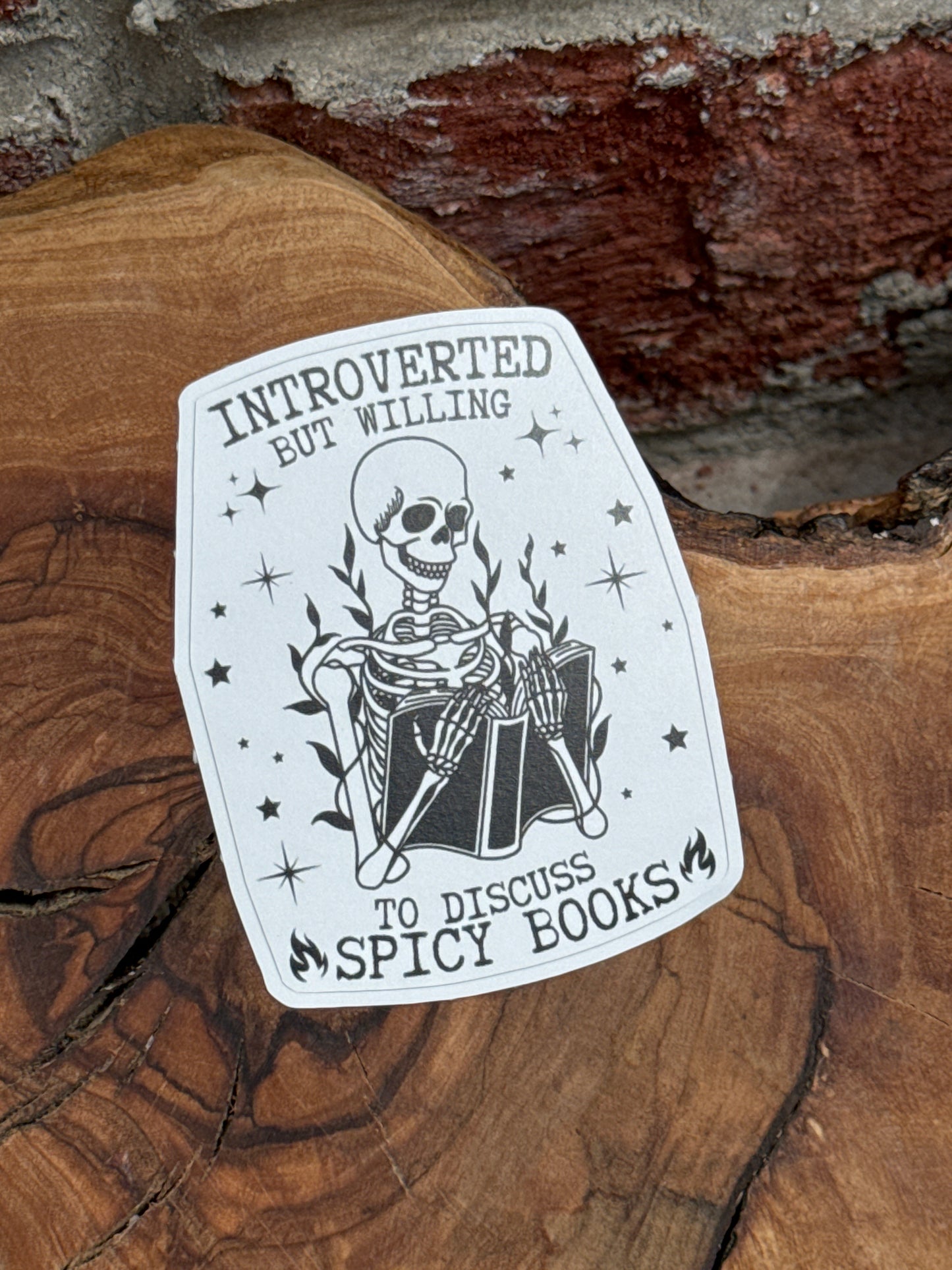 Introverted But Willing to Discuss Spicy Books Sticker