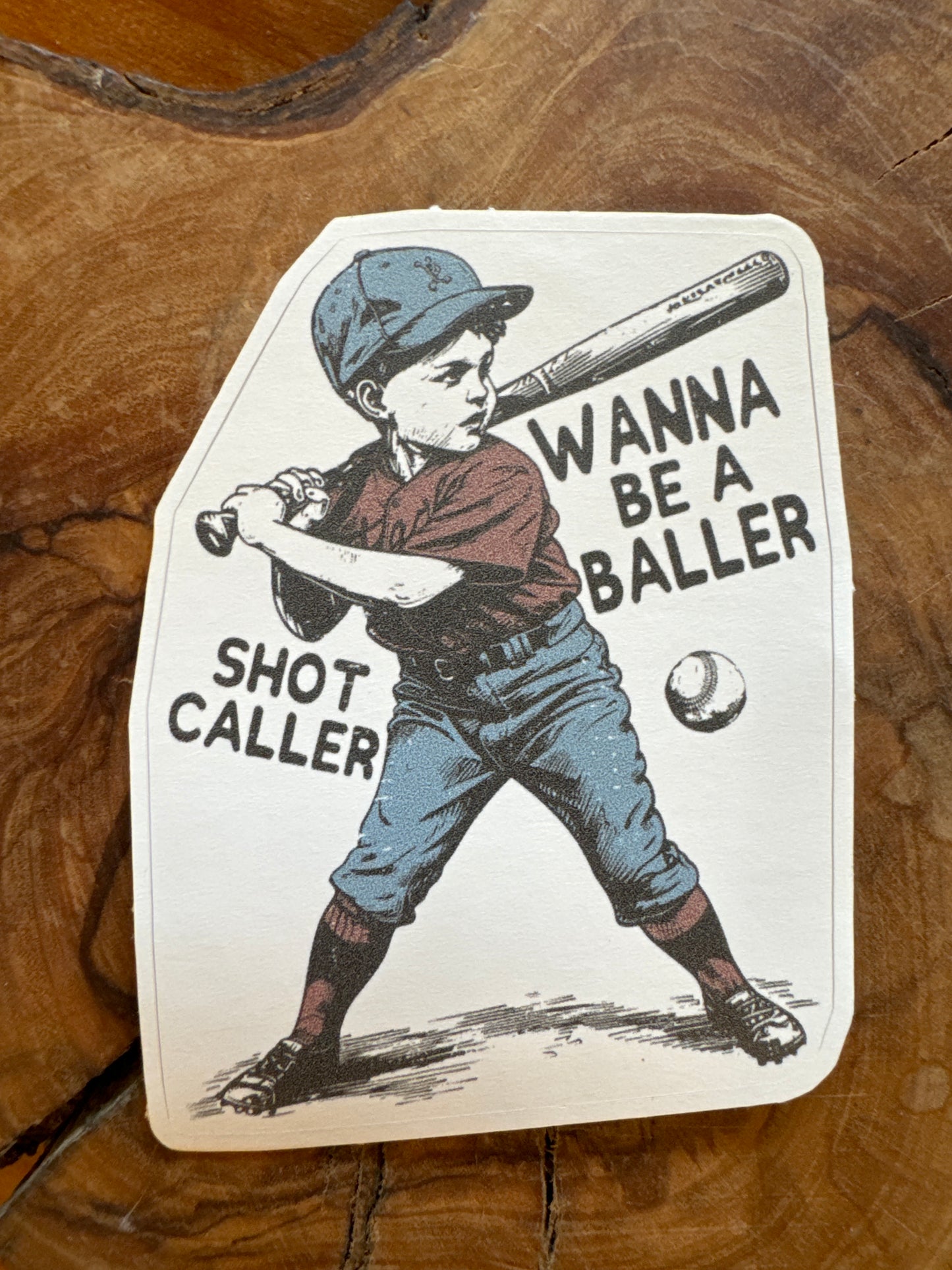 Wanna Be A Baller Sticker