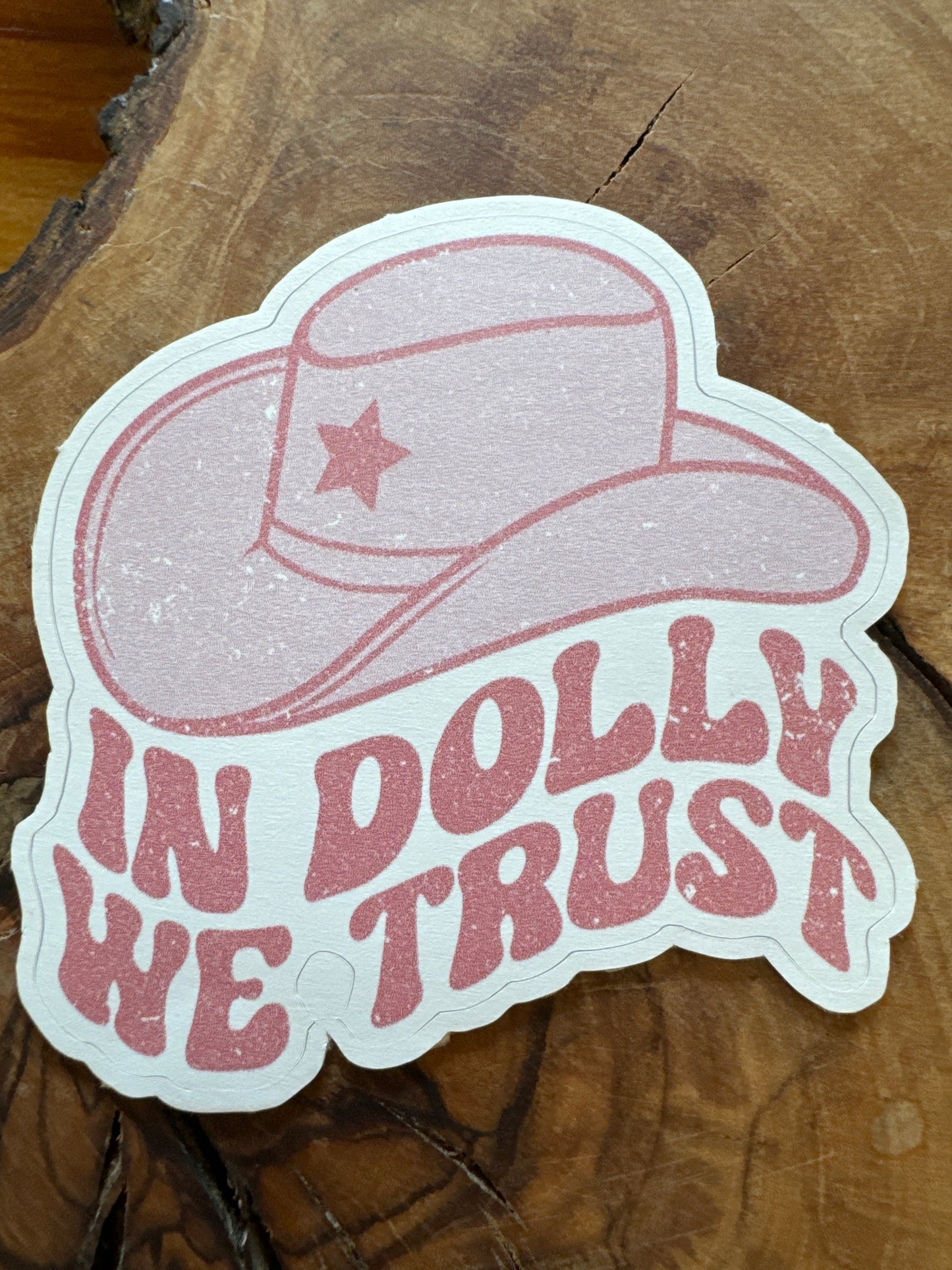 In Dolly We Trust Sticker